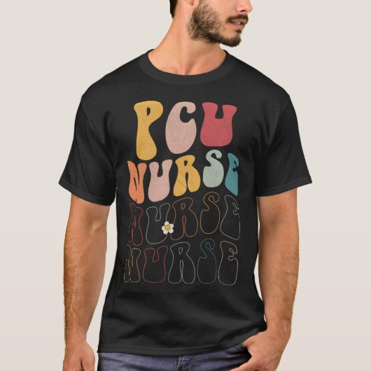 Cute Groovy PCU Nurse RN ICU ER Pediatric T-shirt (Voorkant)