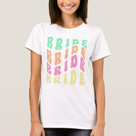 Cute Groovy Retro Bachelorette Party Bride T-shirt