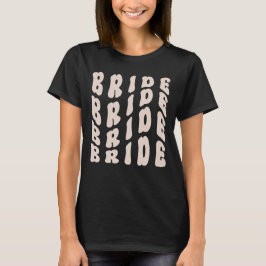 Cute Groovy Retro Bachelorette Party Bride T-shirt