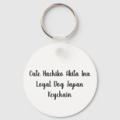 Cute Hachiko Akita Inu Loyal Dog Japan Sleutelhanger (Achterkant)