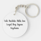 Cute Hachiko Akita Inu Loyal Dog Japan Sleutelhanger (Achterkant)