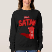 Cute Hail Satan Teddy Bear Something cute and evil Trui (Voorkant)