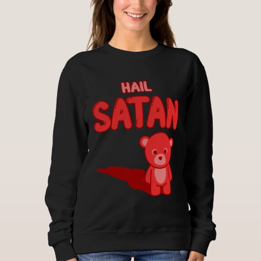 Cute Hail Satan Teddy Bear Something cute and evil Trui (Voorkant)