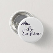 Cute Hallo Sunshine Ronde Button 3,2 Cm (Voorkant /achterkant)