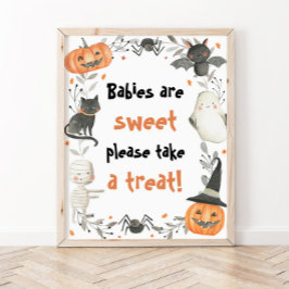 Cute Halloween Baby shower Babies zijn Sweet Sign Poster