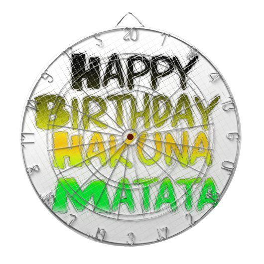 Cute Happy Birthday Hakuna Matata eco Inspirationa Dartbord (Voorkant)