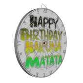 Cute Happy Birthday Hakuna Matata eco Inspirationa Dartbord (Voorkant Links)