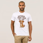Cute Happy Dog Tee | National Treat Your Pet Day  T-shirt (Voorkant volledig)