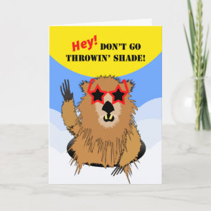 Cute Happy Groundhog Day Ga niet naar Throwin' Sha Kaart