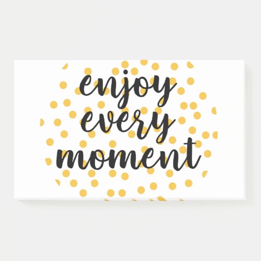 Cute, happy, inspirerend "Geniet van elk moment" Post-it® Notes (Voorkant)