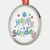 Cute Happy Sunday Week Greep Text Expression Metalen Ornament (Links)