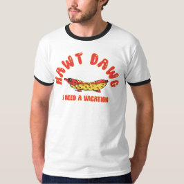 Cute Hawt Dawg I Need a Vacation Retro Cartoon Ho T-shirt