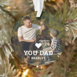 Cute HEART LIEFT U DAD Photo Names Ornament