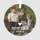 Cute HEART LIEFT U DAD Photo Names Ornament (achterkant)