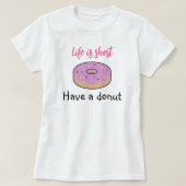 Cute heeft een donut t-shirt (Design voorkant)