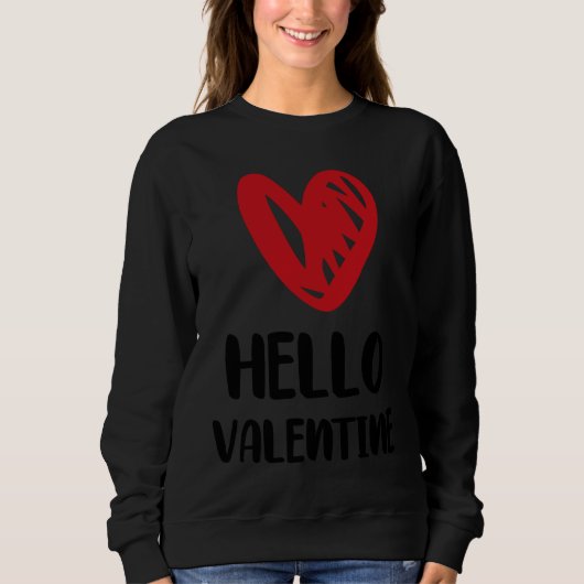 Cute Hello Valentine Valentine's Day Romance Heart Trui (Voorkant)