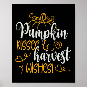 Cute Herfst Autumn Pumpkin Kisses and Harvest Wish Poster