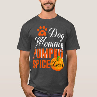 Cute Herfst Women Gift Dog mammie pomkin Spice Lov T-shirt