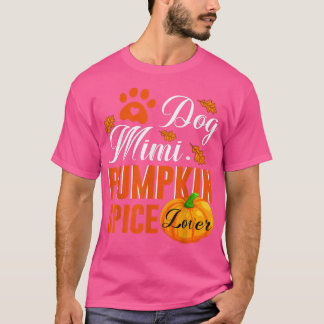Cute Herfst Women Gift Dog Mimi Pumpkin Spice Love T-shirt