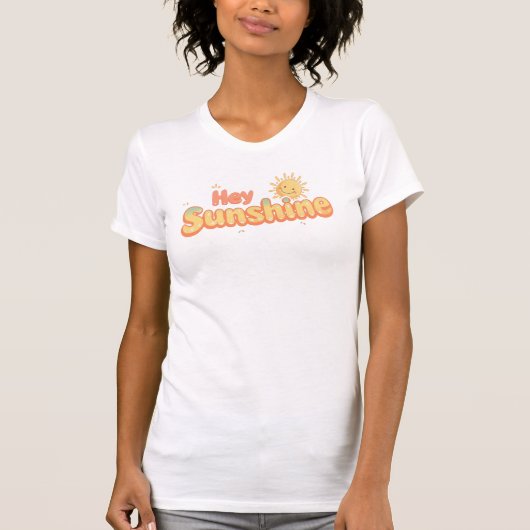 Cute "Hey Sunshine" Cheerful Quote T-shirt (Voorkant)