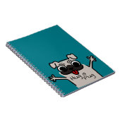 Cute Hug een Blauwgroen Pug Notitieboek (Rechterzijde)