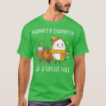 Cute Humpty Dumpty had een geweldige Herfst, Herka T-shirt<br><div class="desc">Cute Humpty Dumpty had een geweldige Herfst Hutanksmas.</div>