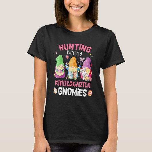 Cute Hunting met mijn Kindergarten Gnomies-leraar T-shirt (Voorkant)