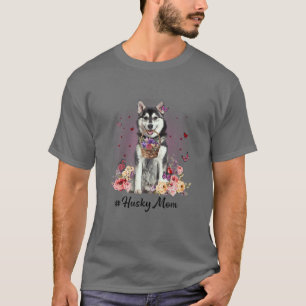 Cute Husky Ma Flower Happy Moederdag Love Dog T-shirt