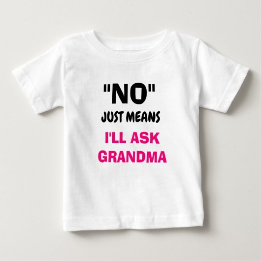 Cute "I ASK GRANDMA" T-shirt voor peuters (Voorkant)