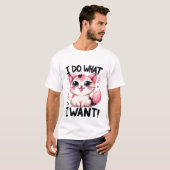 Cute "I Do What I Want" Sassy Kawaii Cat✨👅🐈 T-shirt (Voorkant volledig)