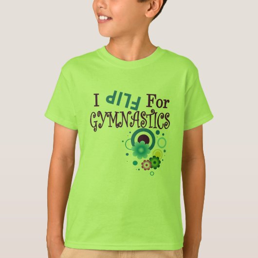 Cute I Flip for Gymnastics T Shirt (Voorkant)