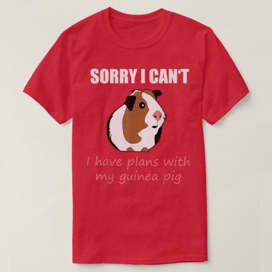 Cute, I have plan with my guinea pig T-shirt (Design voorkant)
