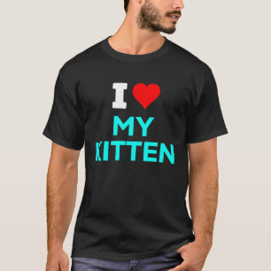 Cute I Heart Love My Kitten Cyan Blauwgroen Blue T-shirt