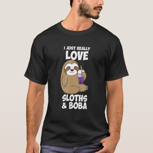 Cute I Just Really Love Sloths Boba Design T-shirt (Voorkant)