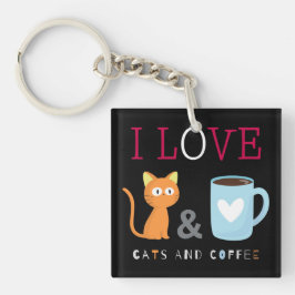 Cute I Love Cats and Coffee Black Sleutelhanger