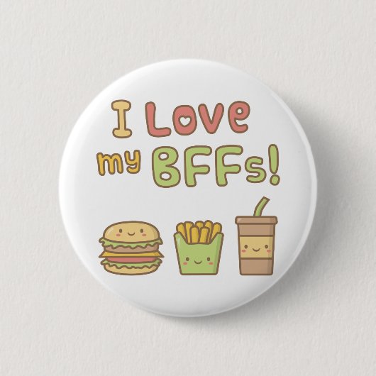 Cute I Love My BFF's Fast Food Button Badge (Voorkant)