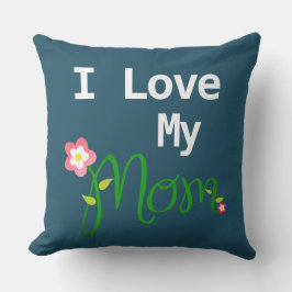 Cute I Love My Mama Blue Flowery Buitenkussen