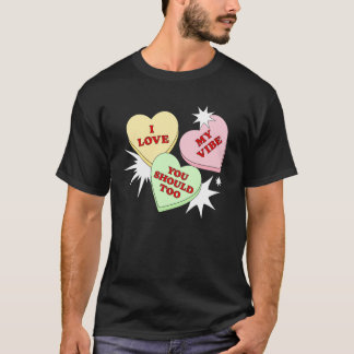 Cute I Love My Vibe Top Valentine's Heart Candy