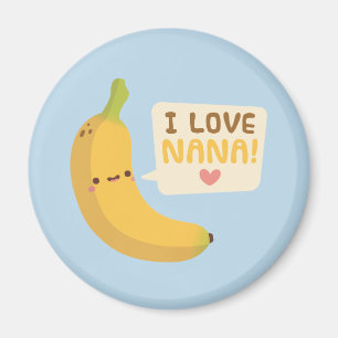 Cute I Love Nana, Banana Pun Magneet