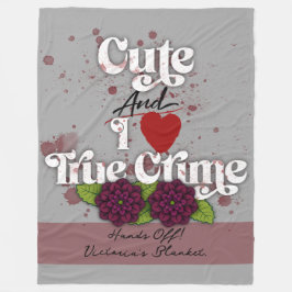 Cute & I ❤️ True Crime!–Black Dahlia Flower–Name Fleece Deken