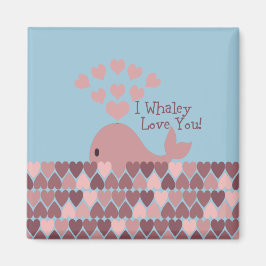 Cute I whaley love you! design Magneet