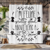 Cute, ik voel me  goed als kattenmoeder douchegordijn