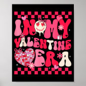 Cute In My Valentine Era Girls Kids Retro Disco He Poster (Voorkant)