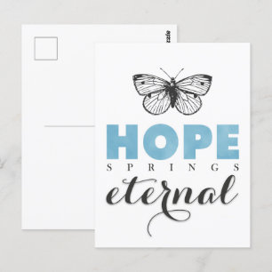 Cute Inspirerend Hope Springs Eternal Butterfly Briefkaart