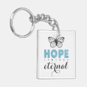 Cute Inspirerend Hope Springs Eternal Butterfly Sleutelhanger (Voorkant Links)