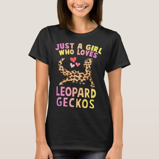 Cute Just A Girl Who Loves Leopard Geckos Lizard R T-shirt (Voorkant)