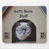 Cute Kat Foto Katten Hebben Personeel Citaat Grapp Muismat (Voorkant)