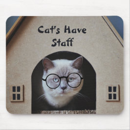 Cute Kat Foto Katten Hebben Personeel Citaat Grapp Muismat