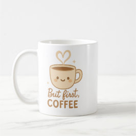 Cute Kawaii Coffee Mug | But First, Coffee | Smile Koffiemok