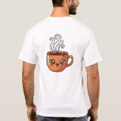 Cute Kawaii Coffee Mug Face T-Shirt | Happy Coffee (Achterkant)